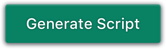 Click "Generate Script"